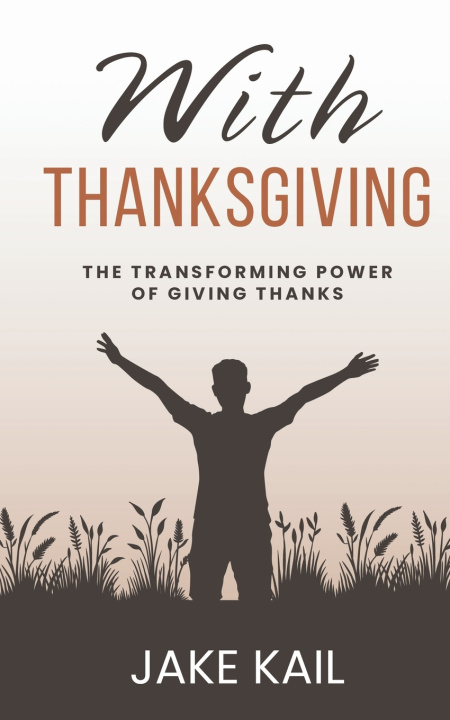 Kniha With Thanksgiving Jake Kail