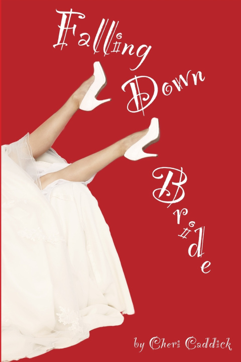 Libro Falling Down Bride Cheri Caddick