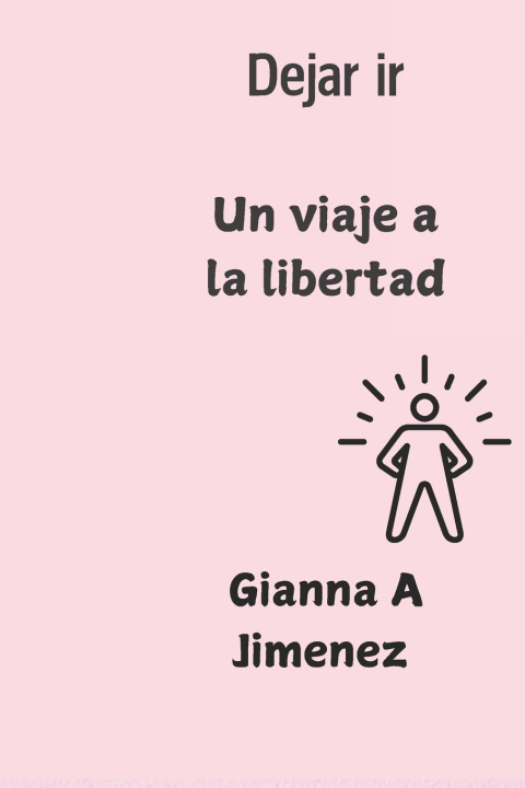 Knjiga Dejar ir Gianna A Jimenez
