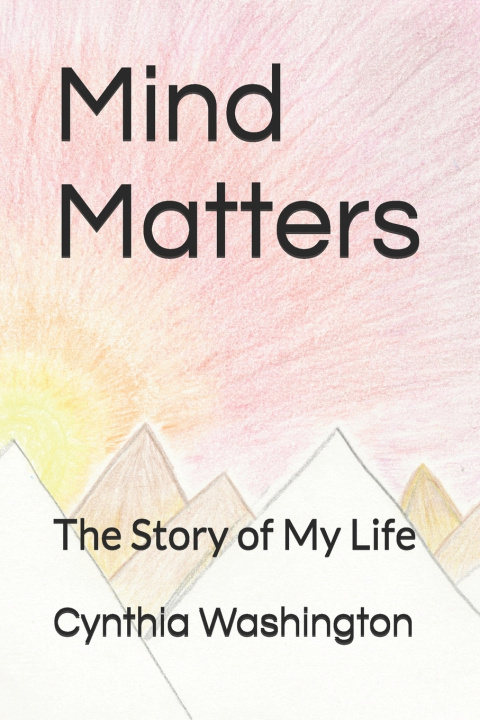 Kniha Mind Matters Cynthia Washington
