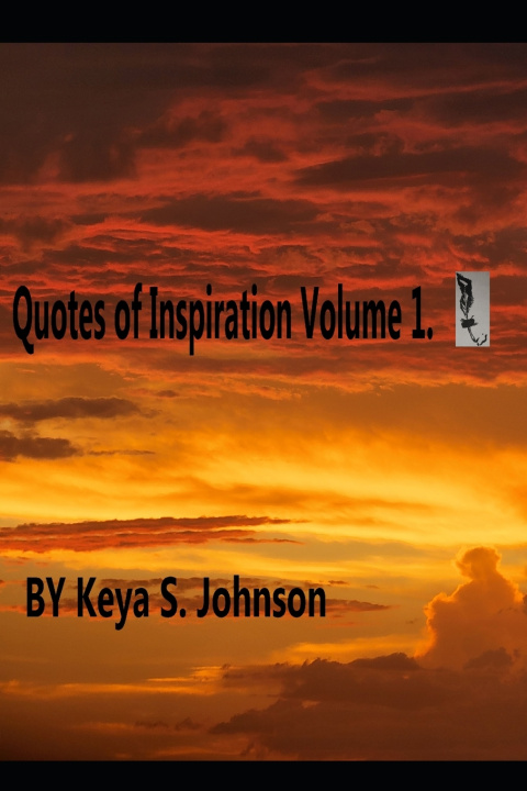 Kniha Quotes of Inspiration Volume 1 Keya S. Johnson