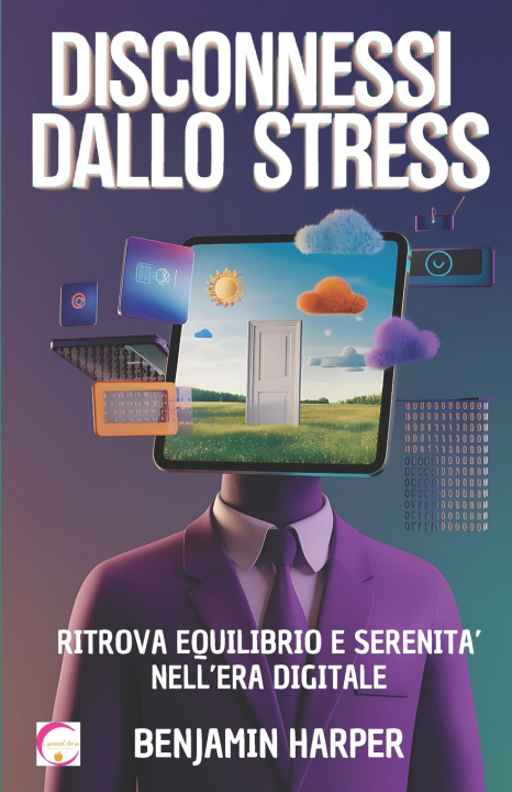 Buch Disconnessi dallo Stress Benjamin Harper