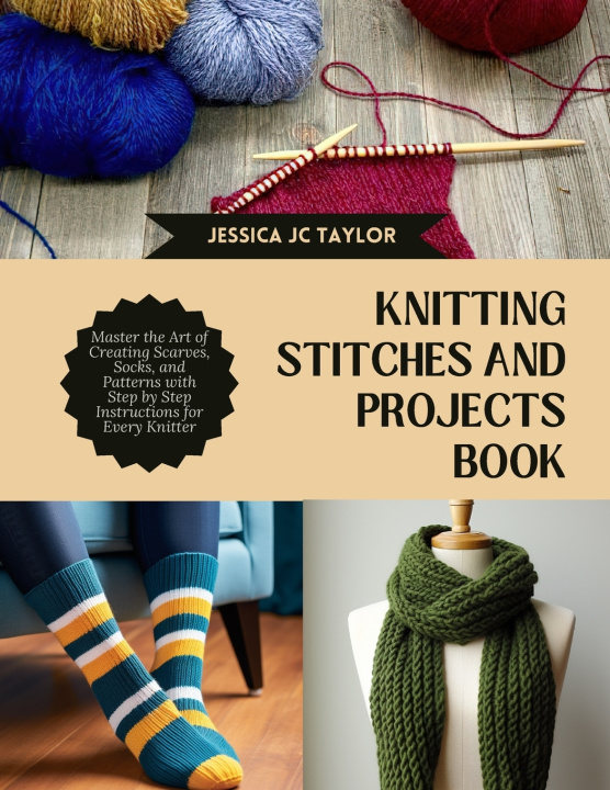 Kniha Knitting Stitches and projects Book Jessica JC Taylor