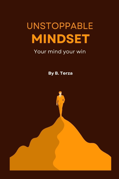 Kniha Unstoppable mindset B. TERZA