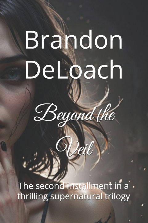 Knjiga Beyond the Veil Brandon DeLoach