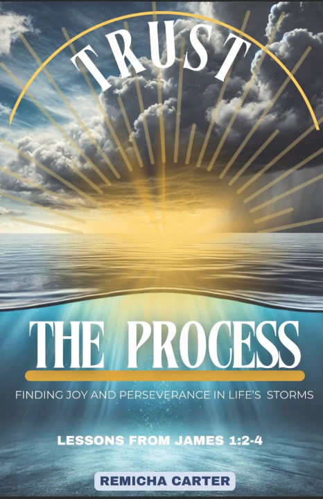 Kniha Trust The Process Remicha Carter