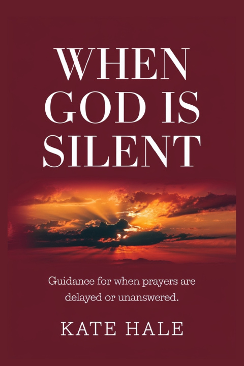 Kniha When God is Silent KATE HALE