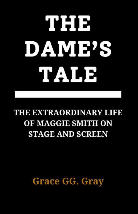 Kniha THE DAME'S TALE Grace GG. Gray