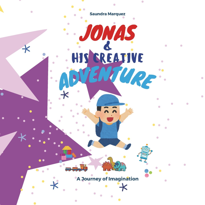Kniha Jonas & His Creative Adventure Saundra Marquez