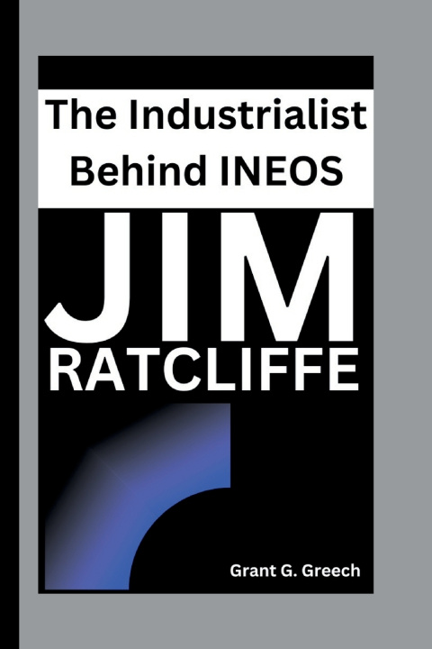 Kniha JIM RATCLIFFE Grant G. Greech