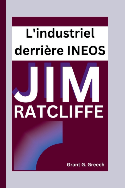 Knjiga JIM RATCLIFFE Grant G. Greech
