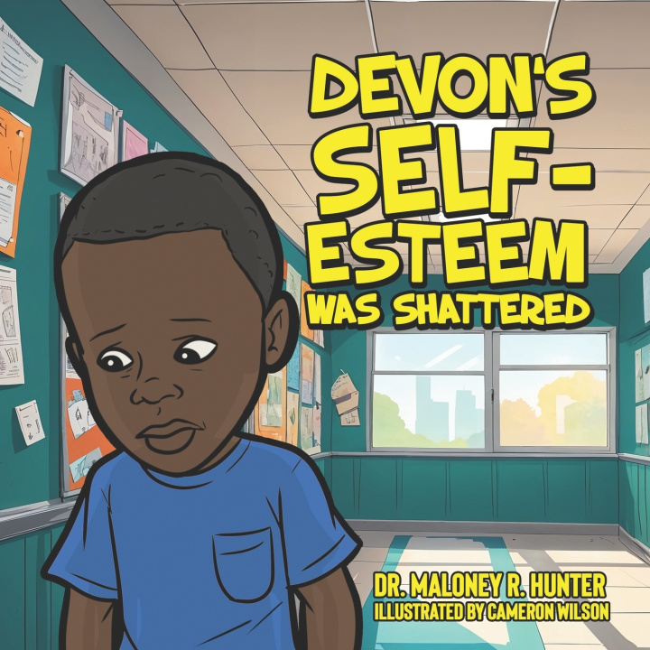 Kniha Devon's Self-Essteem Was Shattered Maloney R. Hunter