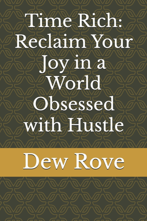 Kniha Time Rich Dew Rove