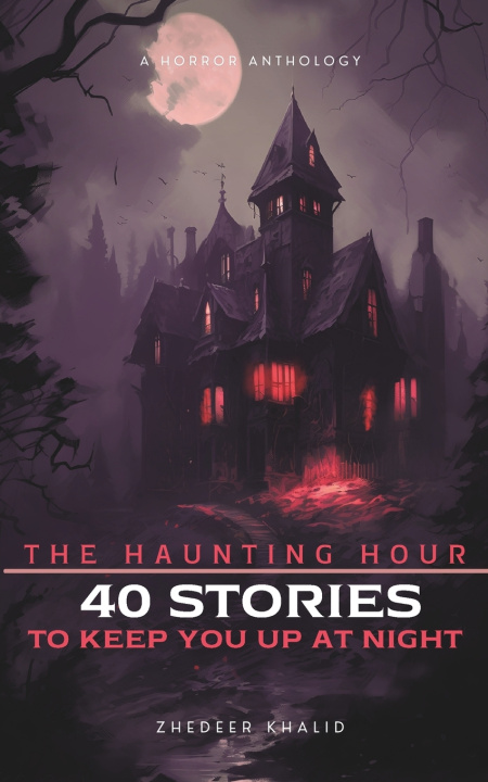 Knjiga The Haunting Hour Zhedeer Khalid