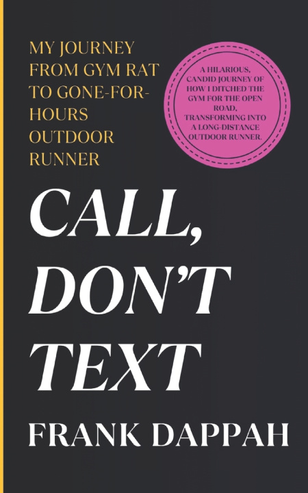 Kniha CALL, DON'T TEXT Frank Dappah