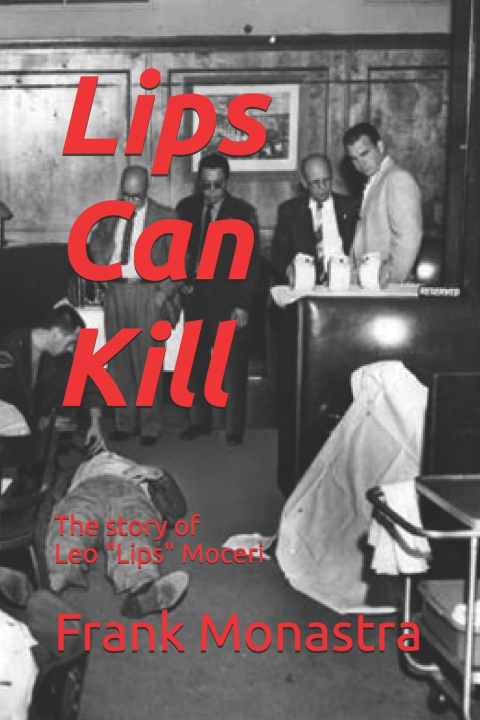 Kniha Lips Can Kill Frank Monastra