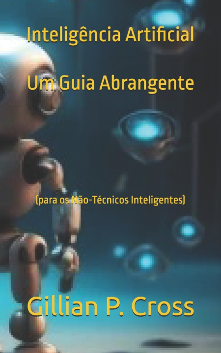 Kniha Inteligência Artificial Gillian P. Cross