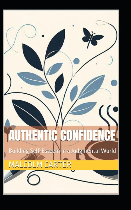 Book Authentic Confidence Malcolm Carter