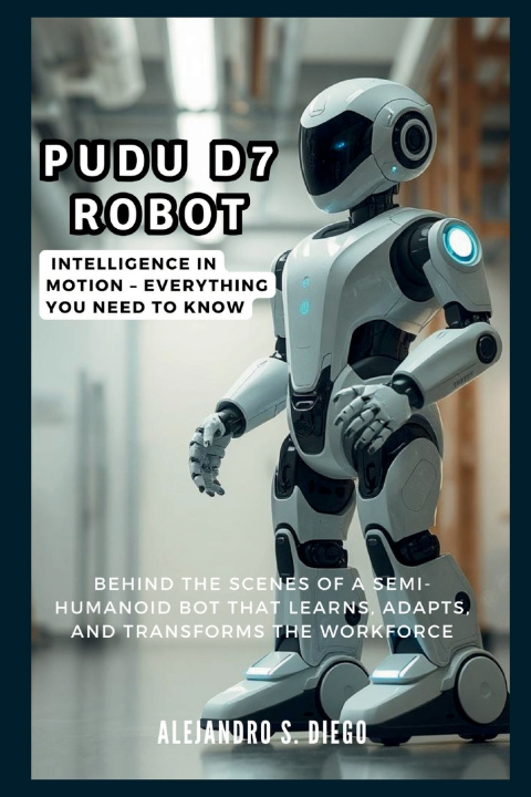 Kniha Pudu D7 Robot Alejandro S. Diego