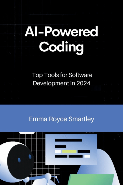 Knjiga AI-Powered Coding Emma Royce Smartley
