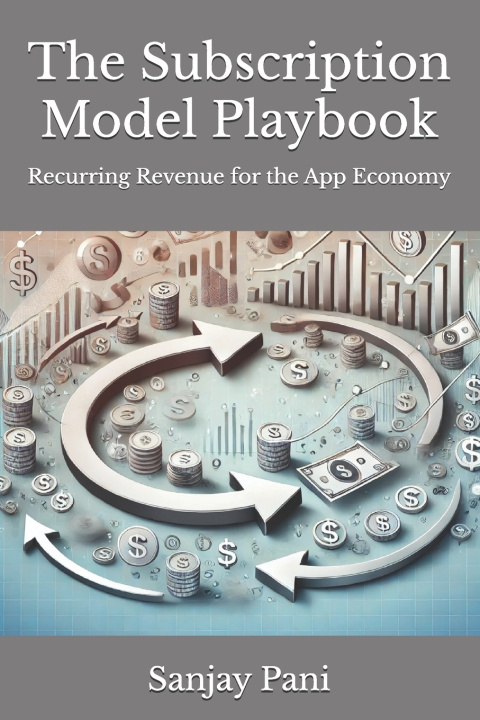 Kniha The Subscription Model Playbook Sanjay Pani