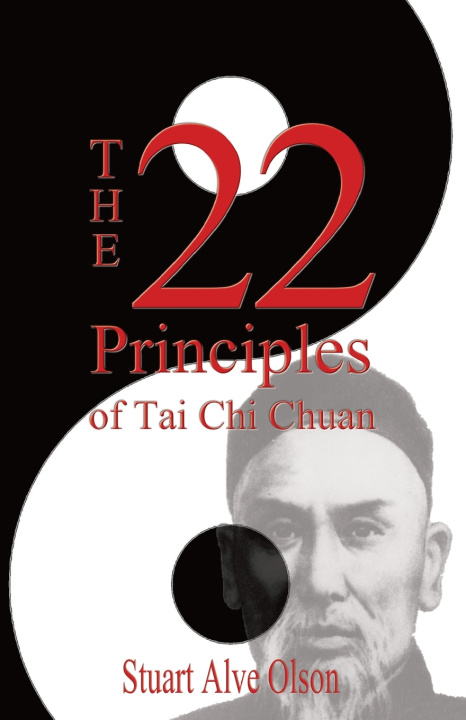 Libro The 22 Principles of Tai Chi Chuan Stuart Alve Olson