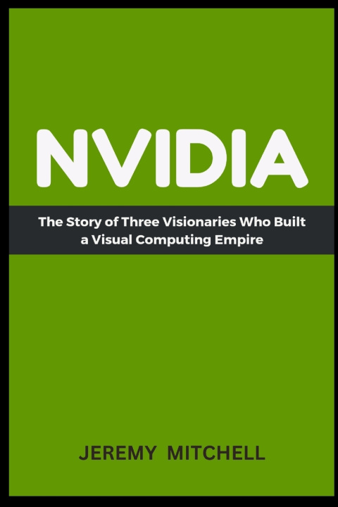 Knjiga NVIDIA Jeremy Mitchell