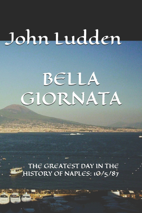 Kniha BELLA GIORNATA John Ludden