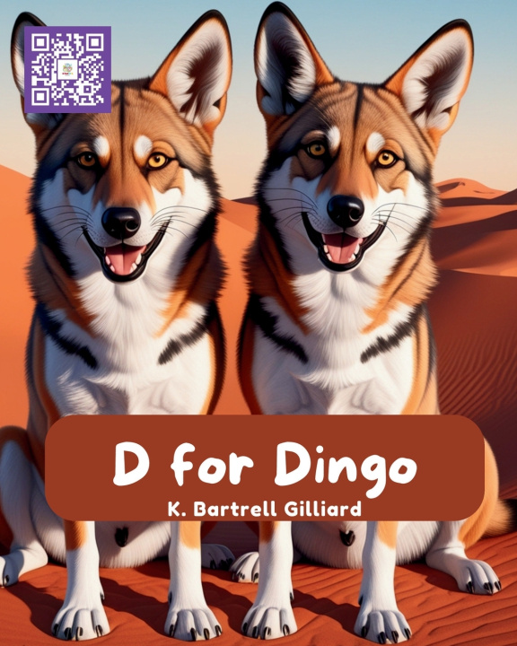 Kniha D For Dingo K Bartrell Gilliard