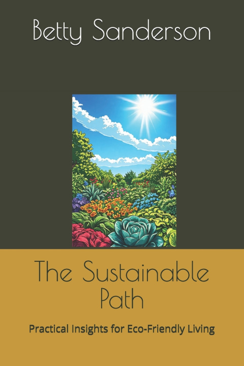 Kniha The Sustainable Path Betty Sanderson
