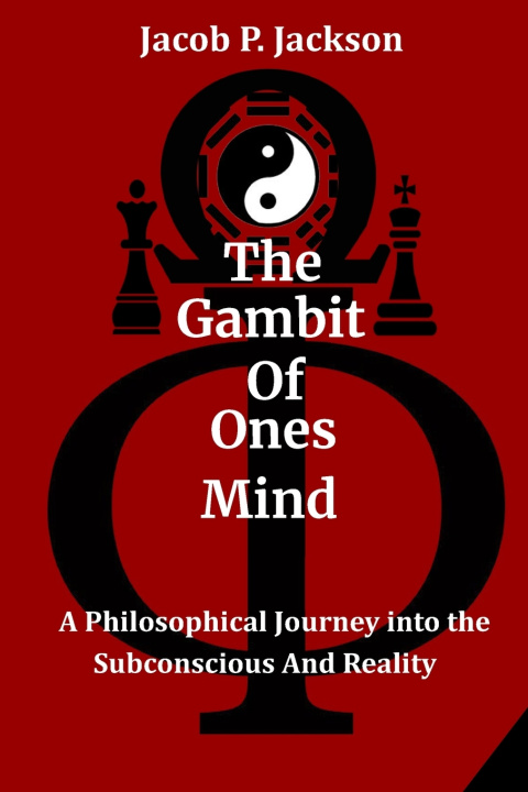 Kniha The Gambit Of Ones Mind Jacob Paul Jackson