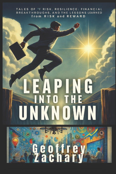 Kniha Leaping into the Unknown Geoffrey Zachary