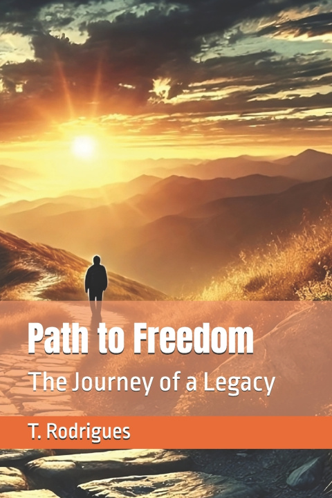 Kniha Path to Freedom T. Rodrigues