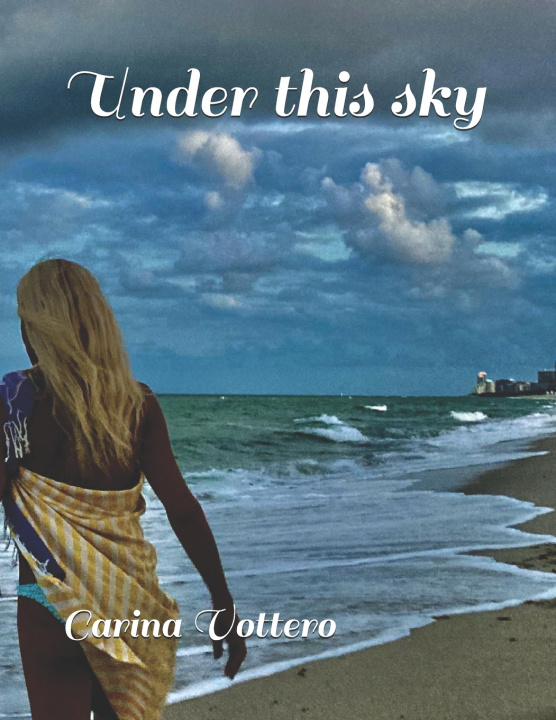 Kniha Under this sky Carina Vottero