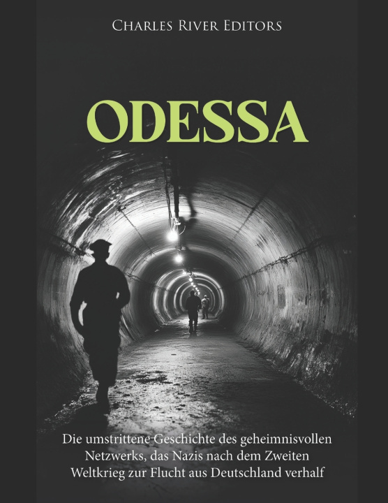 Knjiga ODESSA Charles River Editors
