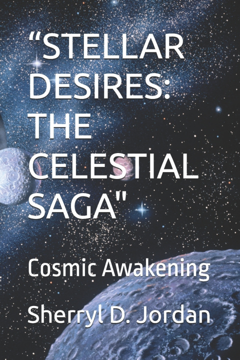 Knjiga "STELLAR DESIRES Sherryl D. Jordan