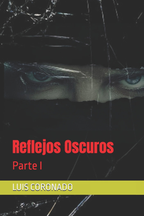 Kniha Reflejos Oscuros LUIS CORONADO