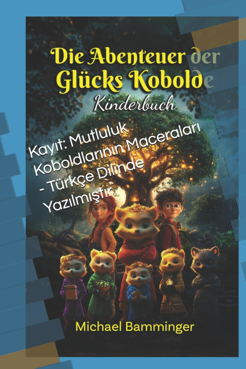 Kniha Kayıt Michael Bamminger
