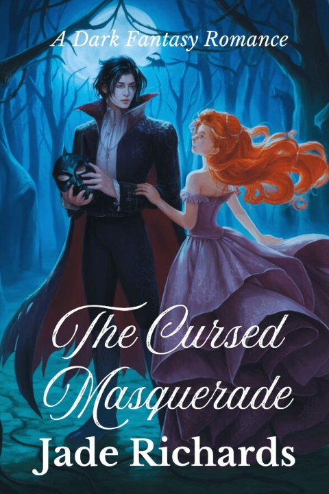 Kniha The Cursed Masquerade Jade Richards