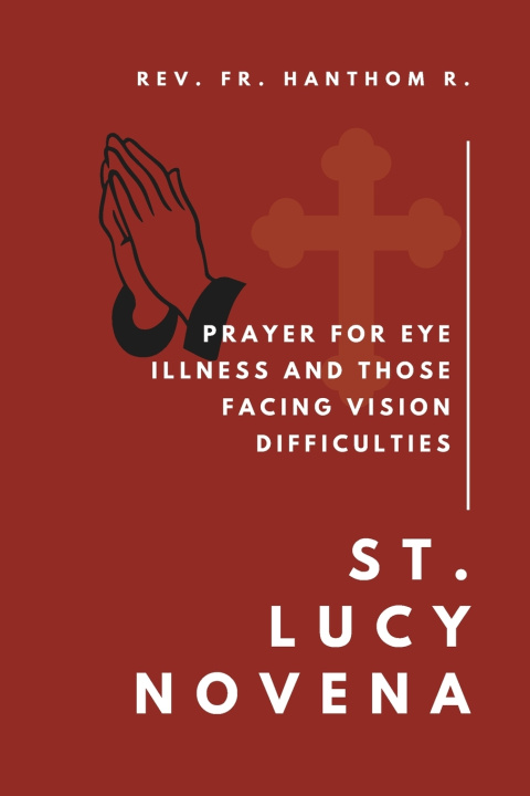 Kniha St. Lucy Novena Rev. Fr. Hanthom R.