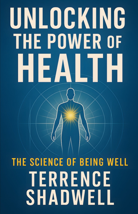 Libro UNLOCKING THE POWER OF HEALTH Terrence Shadwell