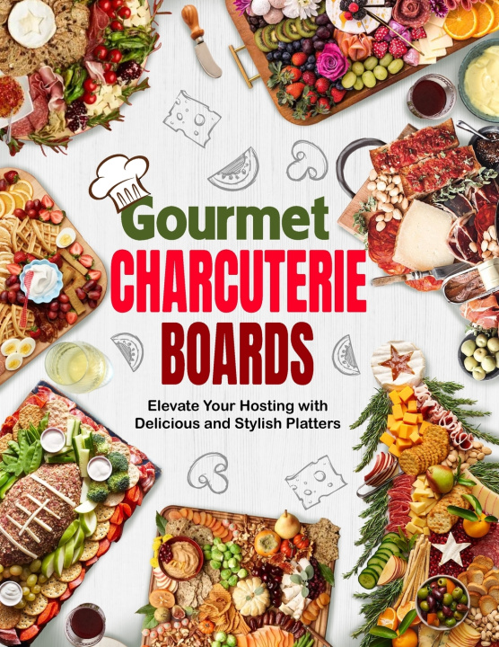 Libro Gourmet Charcuterie Boards Jessica John