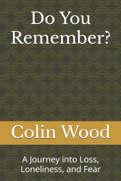 Kniha Do You Remember? Colin Wood