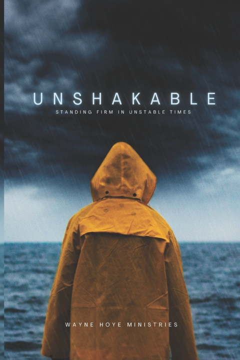 Knjiga Unshakable Wayne K Hoye