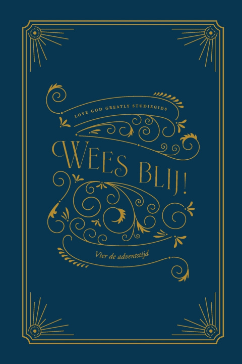 Libro Wees blij! Love God Greatly