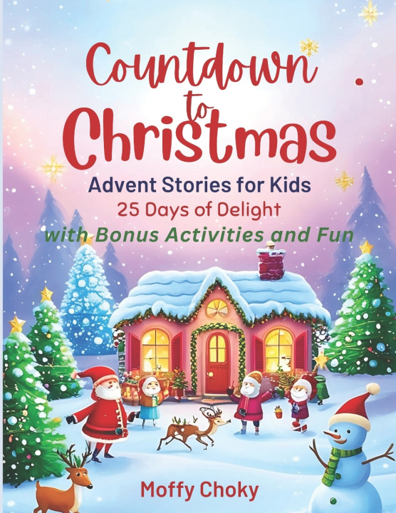 Knjiga COUNTDOWN TO CHRISTMAS ADVENT STORIES FOR KIDS Moffy Choky