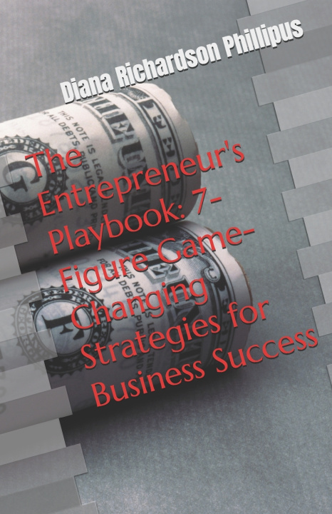 Libro The Entrepreneur's Playbook Diana Richardson Phillipus