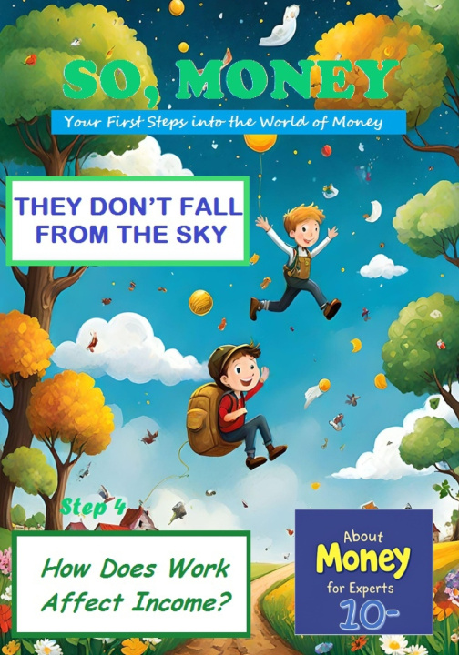 Libro SO, MONEY. THEY DON'T FALL FROM THE SKY Mr. AnNiBa