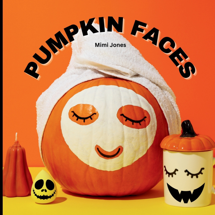 Kniha Pumpkin Faces Mimi Jones