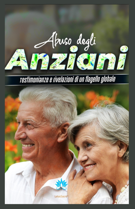 Kniha ABUSO DEGLI ANZIANI LotusSacré® Salvador Voi